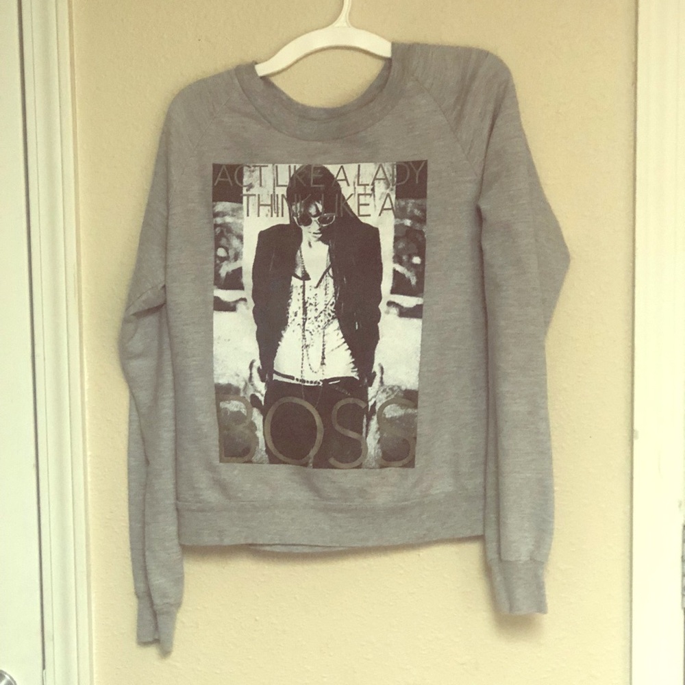 Act like a lady think like a boss sweatshirt